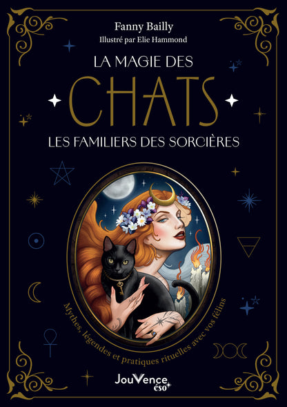 Livre "La magie des chats, les familiers des sorcières"
